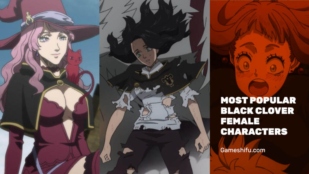 15 Most Popular Black Clover Female Characters