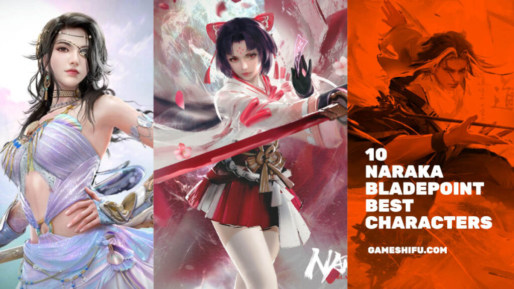 10 Naraka Bladepoint Best Characters