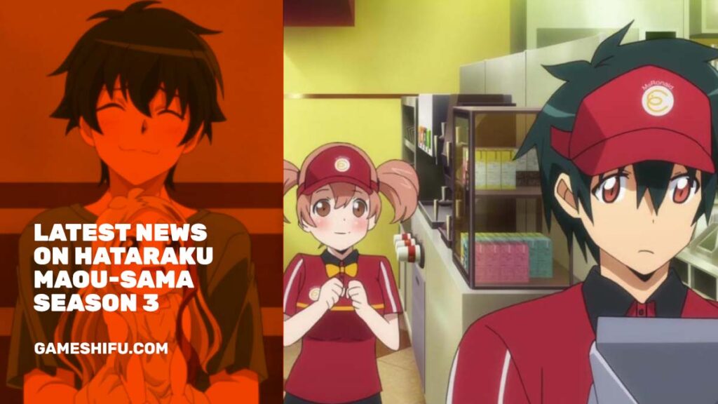 Latest News on Hataraku maou-sama season 3