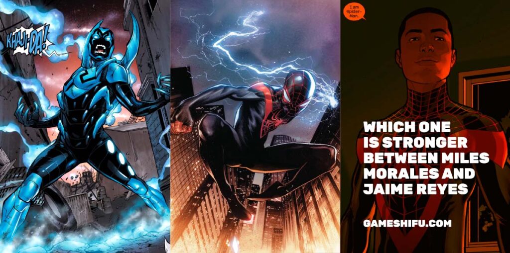 Which Superhero is Stronger between Miles Morales and Jaime Reyes