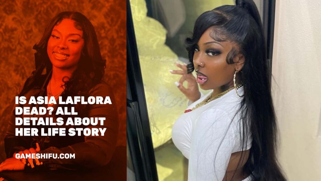 Is Asia Laflora Dead - All Details about her Life Story