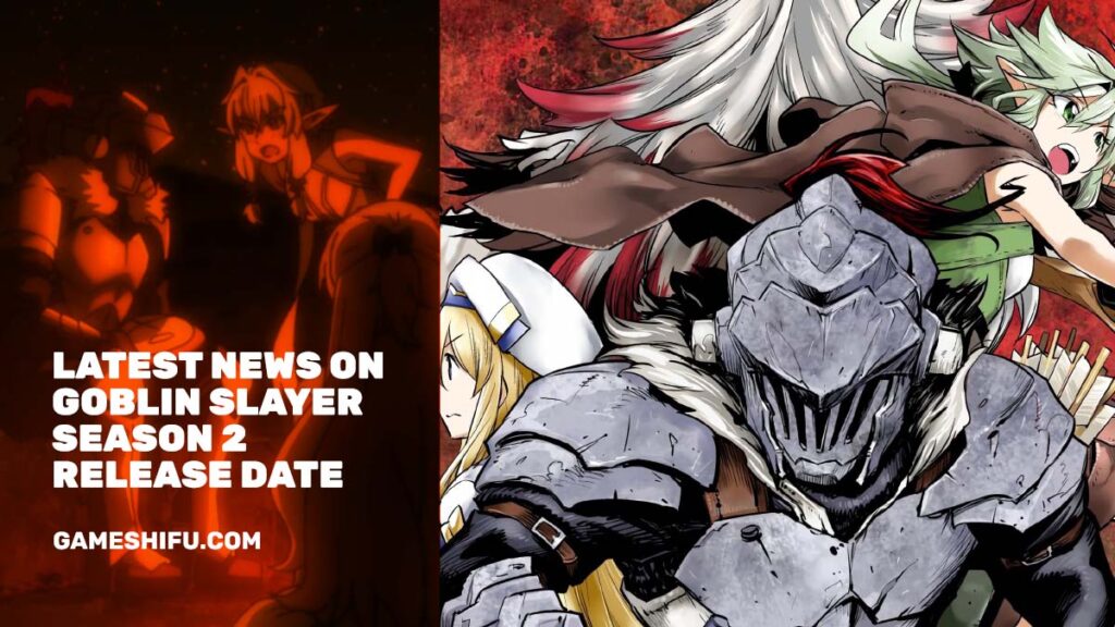 Latest News on Goblin Slayer Season 2 Release Date and Plot