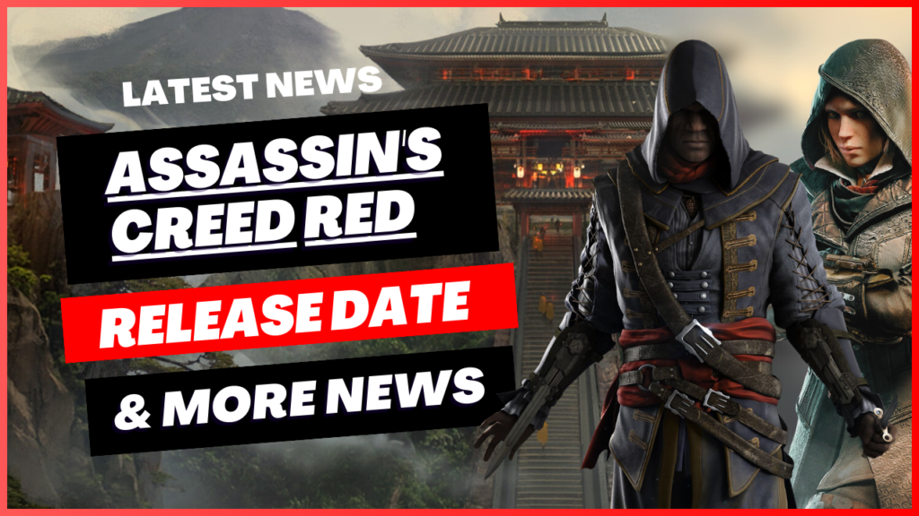 Assassin's Creed Red Release Date