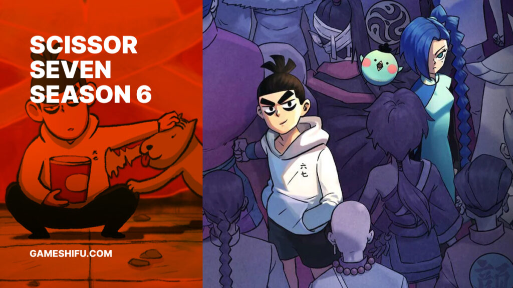 Scissor Seven Season 6: Everything You Need to Know