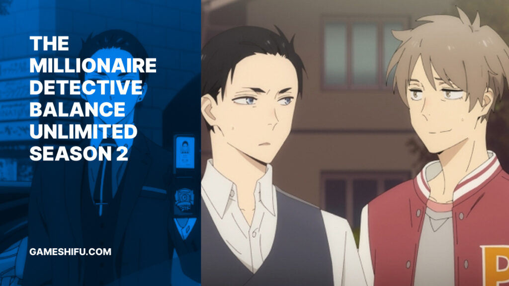 The Millionaire Detective Balance Unlimited Season 2: Release Date, Plot & Characters