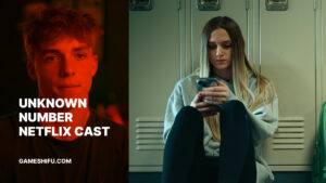 Unknown Number Netflix Cast cover