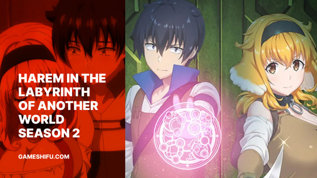 Harem in the Labyrinth of Another World Season 2: Release Date, Characters & Plot