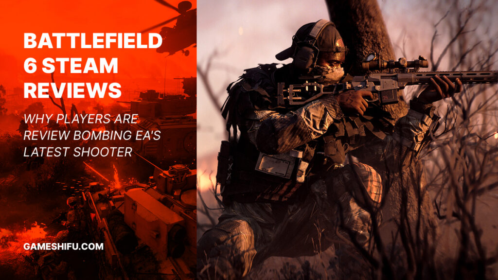 Battlefield 6 Steam Reviews: Why Players Are Review Bombing EA’s Latest Shooter