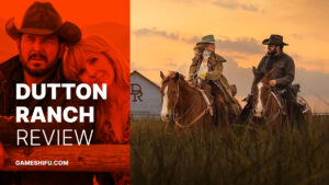 Dutton Ranch Review