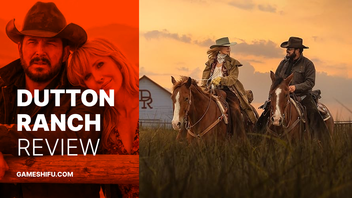 Dutton Ranch Review
