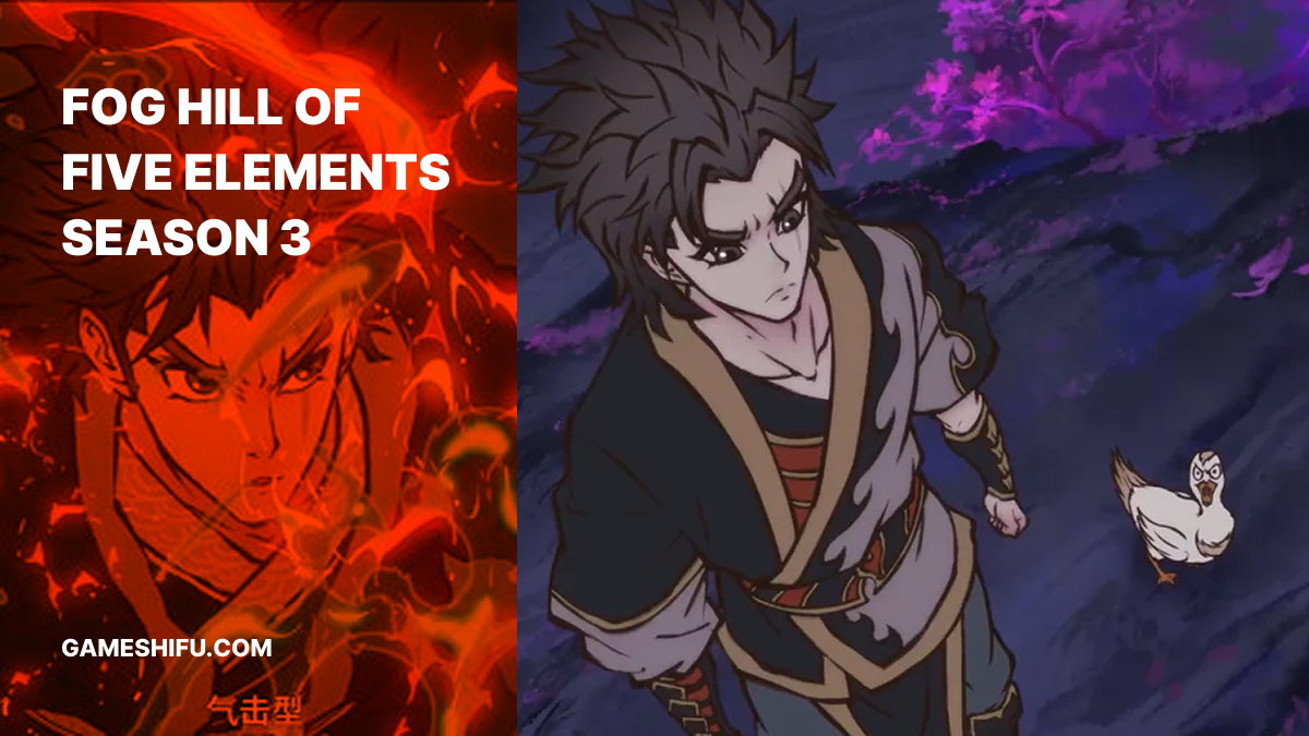 Fog Hill of Five Elements season 3